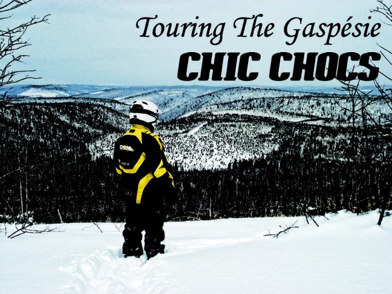 Touring The Gaspésie Chic Chocs
