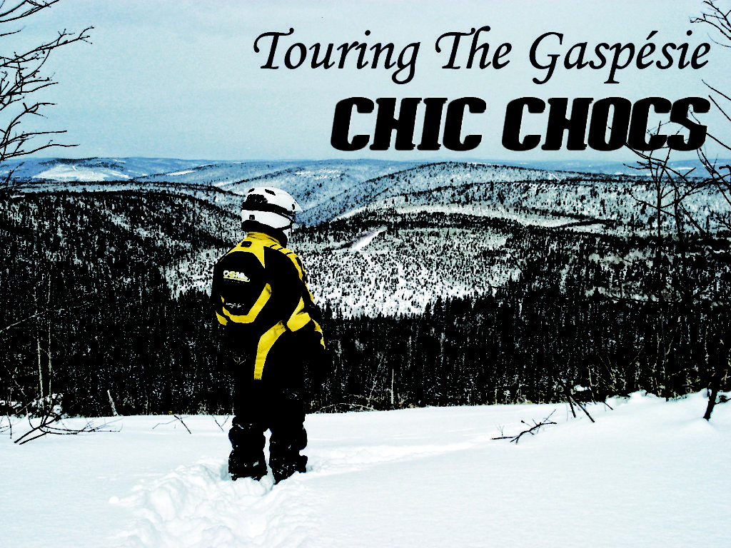 Touring The Gaspésie Chic Chocs